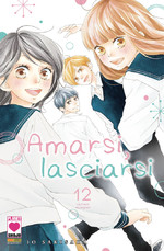 Amarsi, Lasciarsi